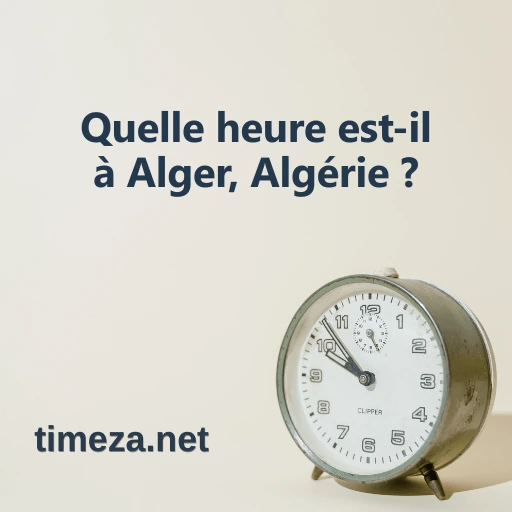 ما هو الوقت في Alger، Algérie؟ featured image, الوقت الحالي في Alger، Algérie، المنطقة الزمنية، فرق التوقيت، وقت الشروق والغروب.