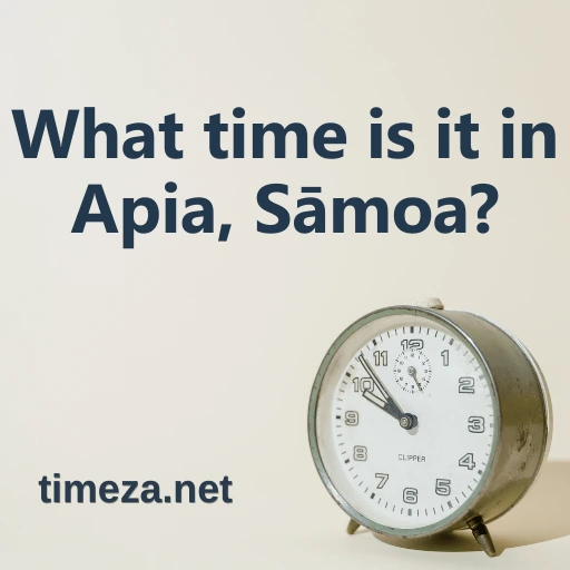 What time is it in Apia, Sāmoa? featured image, Current time in Apia, Sāmoa, time zone, time difference, sunrise and sunset time.