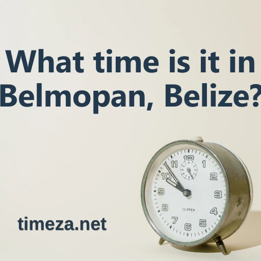 What time is it in Belmopan, Belize? featured image, Current time in Belmopan, Belize, time zone, time difference, sunrise and sunset time.