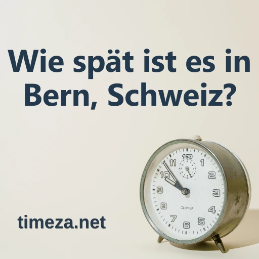 Wie spät ist es in Bern, Schweiz? featured image, Aktuelle Zeit in Bern, Schweiz, Zeitzone, Zeitunterschied, Sonnenaufgang und Sonnenuntergang.