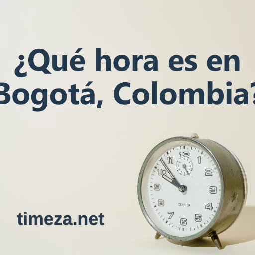 ¿Qué hora es en Bogotá, Colombia? featured image, Hora actual en Bogotá, Colombia, zona horaria, diferencia horaria, hora de amanecer y atardecer.