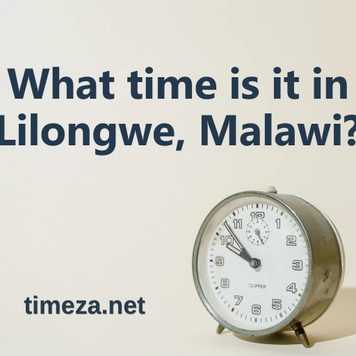 What time is it in Lilongwe, Malawi? featured image, Current time in Lilongwe, Malawi, time zone, time difference, sunrise and sunset time.