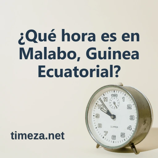 ¿Qué hora es en Malabo, Guinea Ecuatorial? featured image, Hora actual en Malabo, Guinea Ecuatorial, zona horaria, diferencia horaria, hora de amanecer y atardecer.