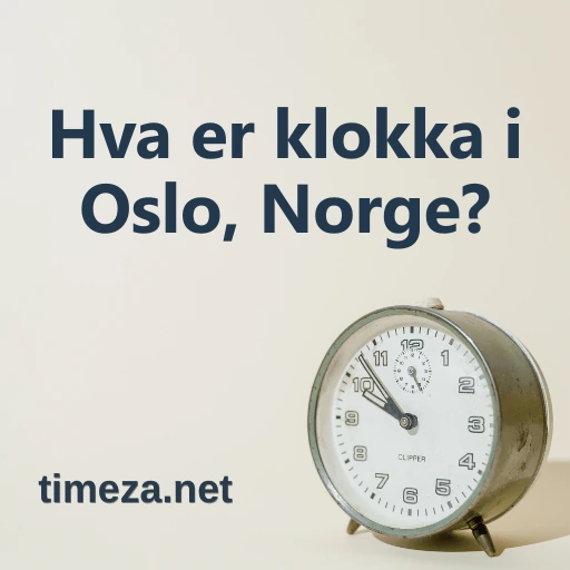 Hva er klokka i Oslo, Norge? featured image, Nåværende tid i Oslo, Norge, tidssone, tidsforskjell, soloppgang og solnedgang.