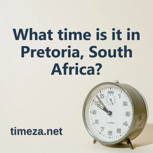 What time is it in Pretoria, South Africa? featured image, Current time in Pretoria, South Africa, time zone, time difference, sunrise and sunset time.