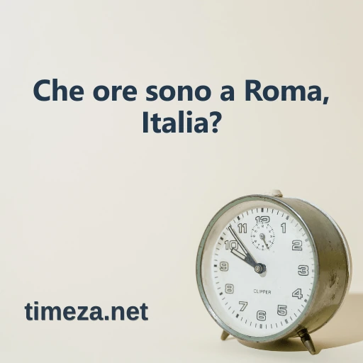 Che ore sono a Roma, Italia? featured image, Ora corrente a Roma, Italia, fuso orario, differenza oraria, orari di alba e tramonto.