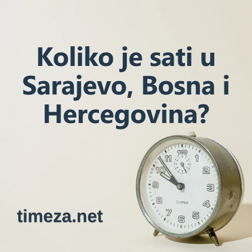 Koliko je sati u Sarajevo, Bosna i Hercegovina? featured image, Trenutno vrijeme u Sarajevo, Bosna i Hercegovina, vremenska zona, vremenska razlika, vrijeme izlaska i zalaska sunca.