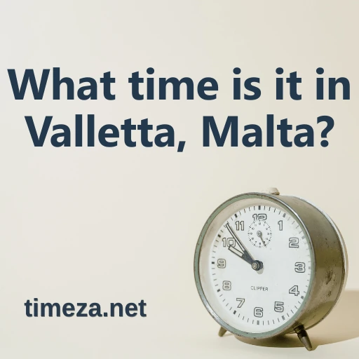 What time is it in Valletta, Malta? featured image, Current time in Valletta, Malta, time zone, time difference, sunrise and sunset time.