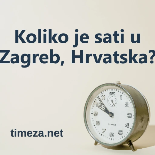 Koliko je sati u Zagreb, Hrvatska? featured image, Trenutno vrijeme u Zagreb, Hrvatska, vremenska zona, vremenska razlika, vrijeme izlaska i zalaska sunca.